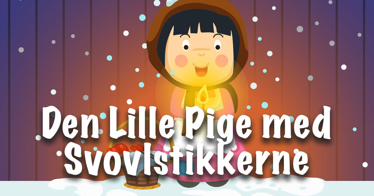 Den Lille Pige med Svovlstikkerne