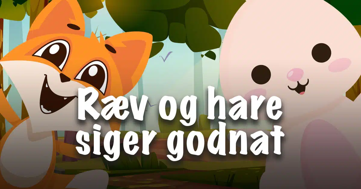 Ræv og hare siger godnat