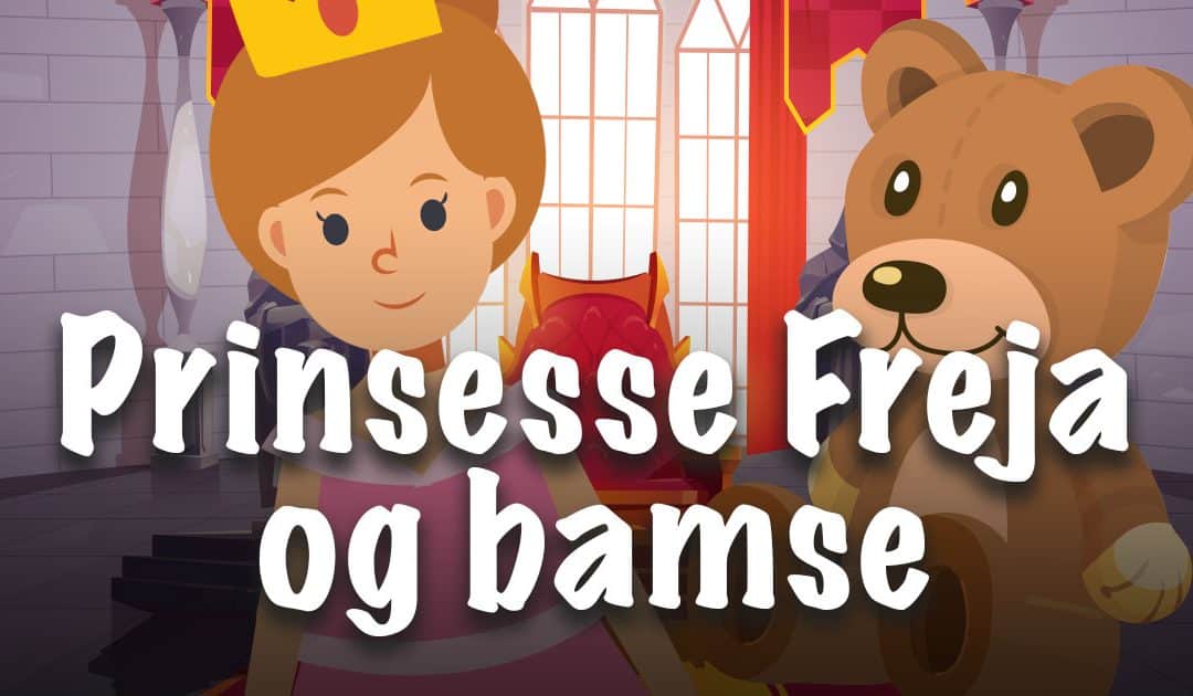 Prinsesse Freja og bamse