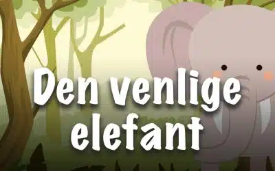 Den venlige elefant