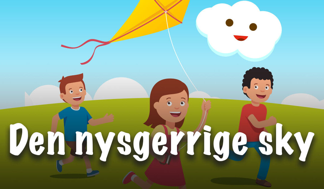 Den nysgerrige sky