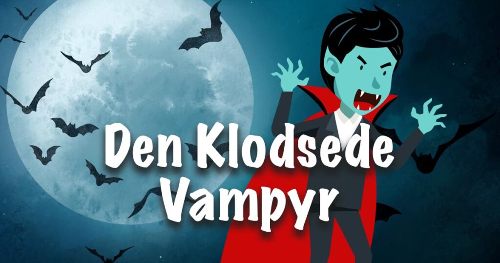 Den Klodsede Vampyr