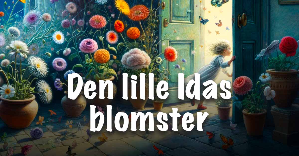 Den lille Idas blomster